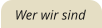 Wer wir sind
