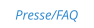Presse/FAQ